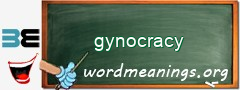 WordMeaning blackboard for gynocracy